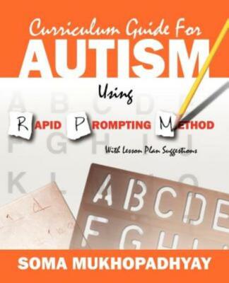 Curriculum Guide For Autism Using Rapid Prompting Method: With Lesson Plan ...