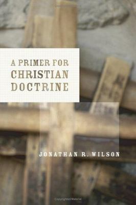 A Primer for Christian Doctrine