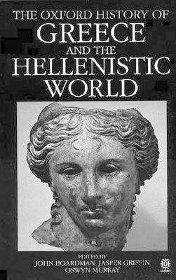 The Oxford History of Greece and the Hellenistic World by  0192852477