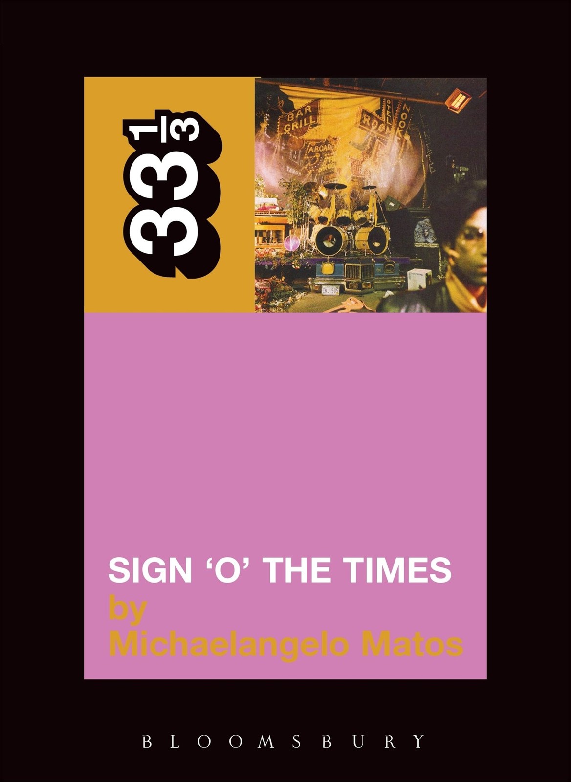 Prince's Sign 'O' the Times by Michaelangelo Matos Paperback NEW - Image 8