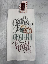 Fall Kitchen Dish / Tea Towel 16" x 26" Embroidered Gather with a Grateful Heart