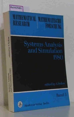 Systems Analysis and Simulation 1980. Proceedings of the International Symposium