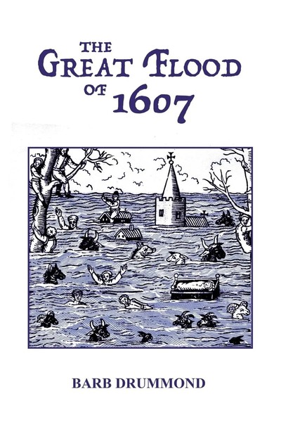 The Great Flood Of 1607 Barb Drummond Taschenbuch Englisch 2024 Barb Drummond-image