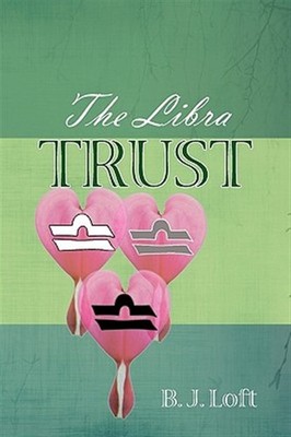 Libra Trust, Paperback by Loft, B. J., Like New Used, Free shipping in the US