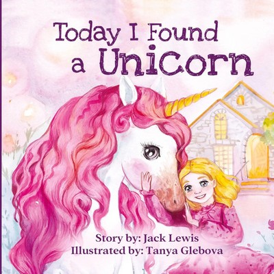 Today I Found a Unicorn | Tbd | Taschenbuch | Kartoniert / Broschiert | Englisch