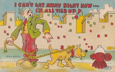 Vintage Postcard Humor comic Man walking a dog, I'm all tied up!