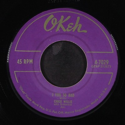 CHUCK WILLIS: i feel so bad / need one more chance OKEH 7'' Single 45 RPM
