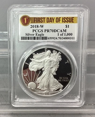 2018 W American Silver Eagle - PCGS - PR 70 DCAM - First Day Of Issue