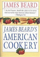 James Beard's American Cookery Paperback James Beard