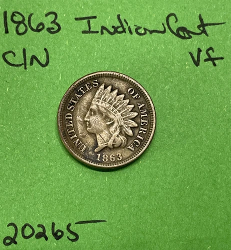 1863 Indian Head Cent / Penny 1c  VF Very Fine Copper-Nickel