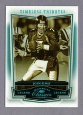JOHN ELWAY 2008 DONRUSS CLASSICS TIMELESS TRIBUTES PLATINUM #D 12/25 SSP HOF