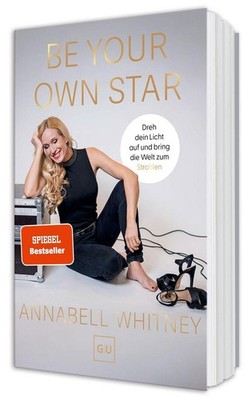 Be Your Own Star | Annabell Whitney | deutsch