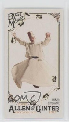 2017 Topps Allen & Ginter Bust a Move Minis Whirling Dervish Dance #BAM-15 y0i