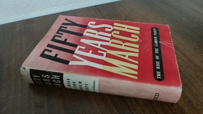 			Fifty Years March, Francis Williams, Odhams Press Limited, Hardco		