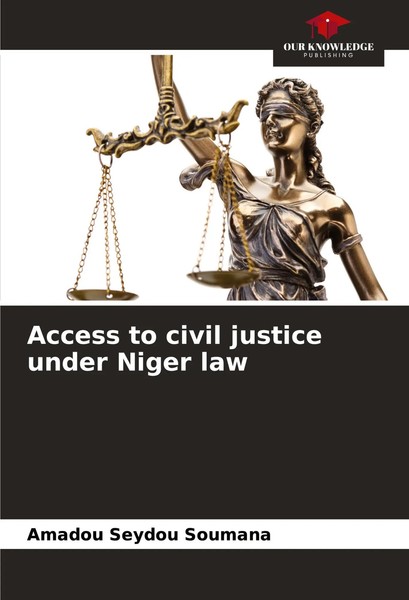 Access To Civil Justice Under Niger Law Amadou Seydou Soumana Taschenbuch 2024-image