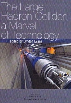 The Large Hadron Collider,Lyndon Evans