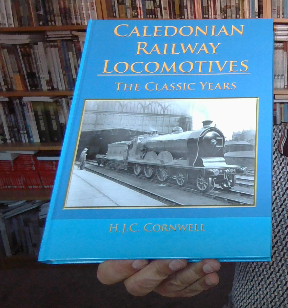 Caledonian Railway Locomotives : The Classic Years by H. J. C. Cornwell NEW