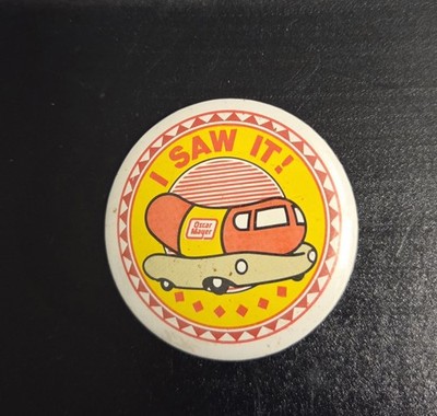 Vintage Oscar Mayer Wienermobile ''I Saw It!'' Pinback Button Advertising