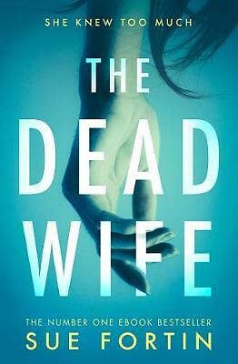 The Dead Wife by Sue Fortin NEW Free UK Delivery - Image 5