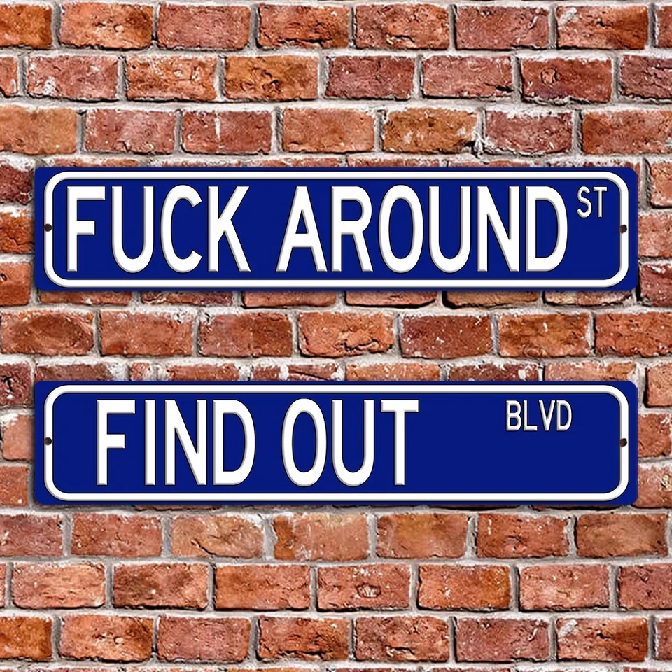 Pacote de placas de rua engraçadas "F*** Around St" e "Find Out Blvd" - 18"x4", 4 cores - Imagem 3 de 4