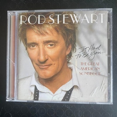 Rod Stewart   It Had To Be You CD 2002 Traditional Pop J Records