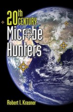 20th Century Microbe Hunters: This title is P...