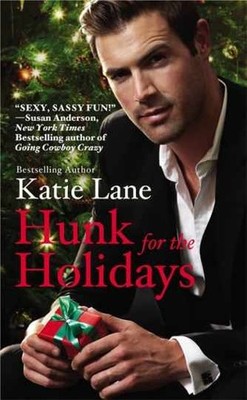 Hunk for the Holidays - Paperback, by Lane Katie - Very Good