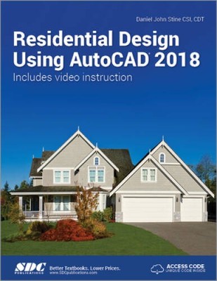 Residential Design Using AutoCAD 2018 - Perfect Paperback - VERY GOOD