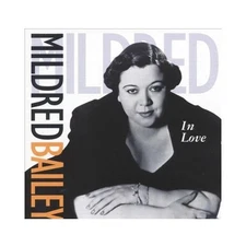 MILDRED BAILEY - In Love CD