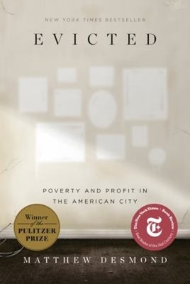 Evicted : Poverty and Profit in the American City Hardcover Matth