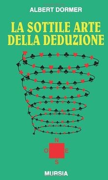 La sottile arte della deduzione von Dormer, Albert | Buch | Zustand sehr gut