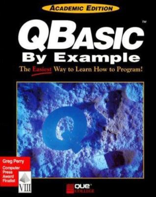 Qbasic by Example (Programming Series) by Greg M. Perry