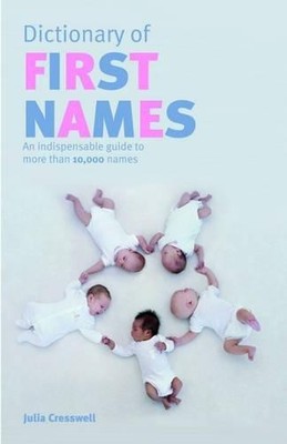 Chambers Dictionary of First Names - Cresswell, Julia