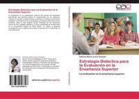 Estrategia DidáCtica Para La EvaluacióN En La EnseñAnza Superior Edileusa Maria