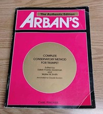 ARBANS THE AUTHENTIC EDITION COMPLETE CONSERV...