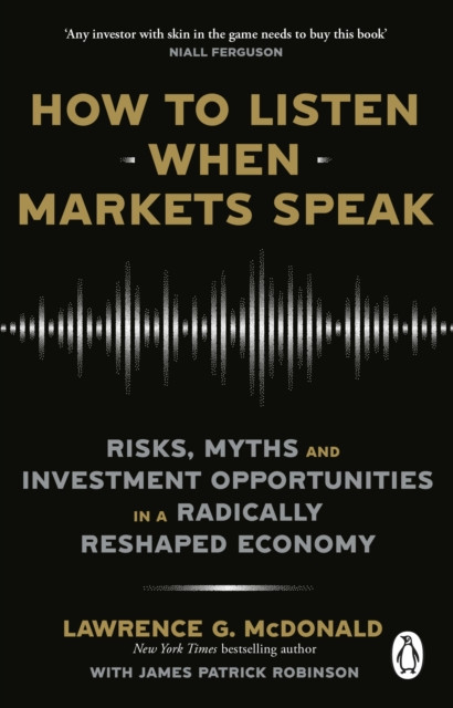 How to Listen When Markets Speak by James Robinson (Paperback Book)