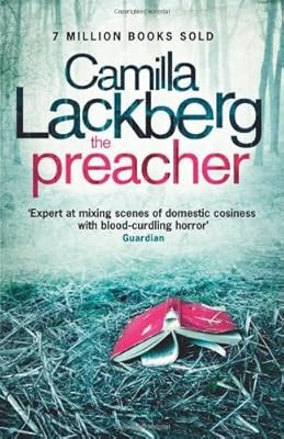 The Preacher (Patrik Hedstrom and Erica Falck, Book 2) (Patrick Hedstrom and Eri