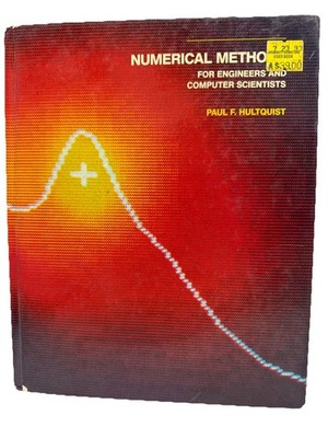Numerical Methods for Engineers and Computer Scientists - Hultquist, Paul F. HB