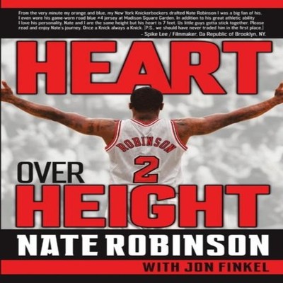 Heart Over Height Nate Robinson Paperback Lulu Press Inc.