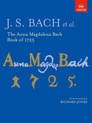 Richard Jones The Anna Magdalena Bach Book of 1725 (Sheet Music) (UK IMPORT)