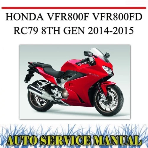 HONDA VFR 800F FD RC79 8TH GEN 2014-2015 WORKSHOP SERVICE REPAIR MANUAL~DVD - Picture 1 of 1