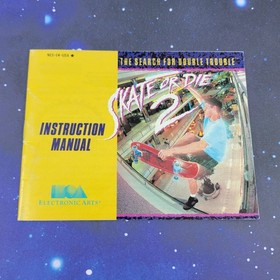 Skate or Die 2 (Nintendo Entertainment System NES) Video Game w/ Manual