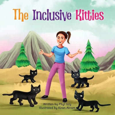 The Inclusive Kitties Phyl Izzy Taschenbuch Englisch 2024 Rozlyn Spinks