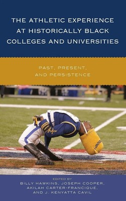 Billy Hawkins (u. a.) | Athletic Experience at Historically Black Colleges...
