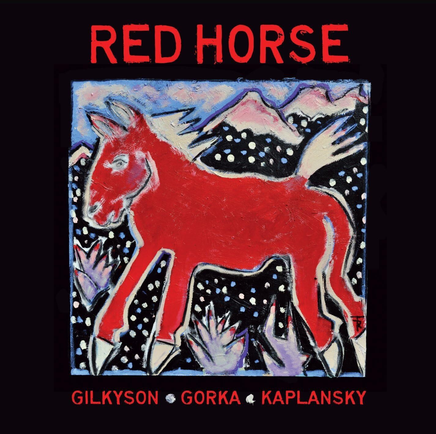 Gilkyson / Gorka / - Red Horse - Cd