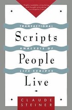 Scripts People Live: Transactional Analysis o- Steiner, 9780802132109, paperback