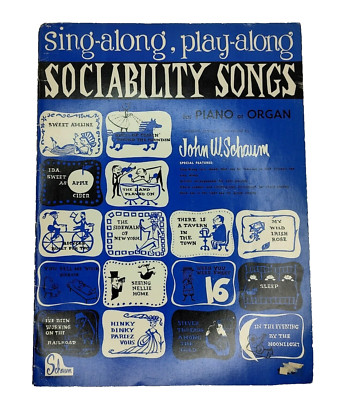 1960 Schaum Sociability Songs for Piano or Organ, Sing-Along, Play-Along
