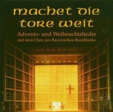 Machet die Tore Weit by Chor des Bayerischen Rundfunks | CD | condition good