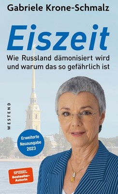 Eiszeit Wie Russland dämonisiert wird und warum das so gefährlich ist