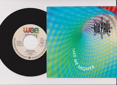 Kid Paul   Take Me Higher - 7'' Vinyl Single 1990   WEA   9031-72154-7